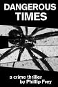 Dangerous Times