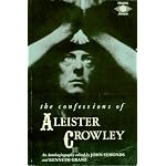 The Confessions of Aleister Crowley : An Autobiography book cover