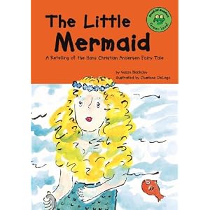 The Little Mermaid (Read-It! Readers) by Hans Christian Andersen, Susan Blackaby, Charlene Delange, and Charlene Delage