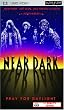 Near Dark [UMD for PSP]
