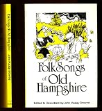 Folk songs of old Hampshire
