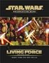 Living Force Campaign Guide (Star Wars Accessory)