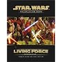 Living Force Campaign Guide (Star Wars Roleplaying Game)