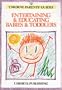 Entertaining and Educating Babies and Toddlers (Usborne Parents' Guides)
