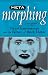 Meta-Morphing: Visual Transformation and the Culture of Quick Change