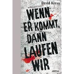 Wenn er kommt, dann laufen wir