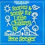 Stories and Songs for Little Children