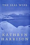 The Seal Wife: A Novel