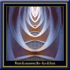 Glas & Steine - Ein Konzert mit Glasharmonika & Verrophon