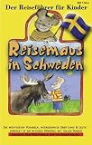 Die Reisemaus in Schweden: Toncassette - Angela Lenz