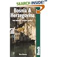 Bosnia and Herzegovina: The Bradt Travel Guide by  Tim Clancy