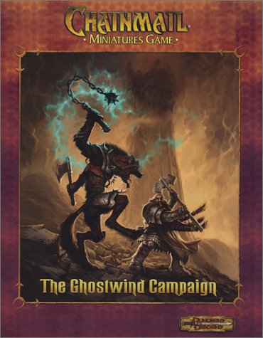 Cover image : The Ghostwind Campaign: Chainmail Miniatures Game (Chainmail Miniatures Game)