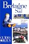 Guide Bleu : Bretagne Sud