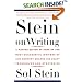 Stein On Writing: A Master Editor of Some of the Most Successful Writers of Our Century Shares His Craft Techniques and Strategies