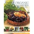 Simple Organic Kitchen & Garden (Simple Organic)