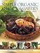 Simple Organic Kitchen & Garden (Simple Organic)