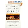 Everyday Life in Early America