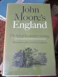 John Moore's England : a selection from his writings