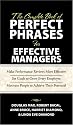 The Complete Book of Perfect Phrases Book for Effective Managers (Perfect Phrases Series)