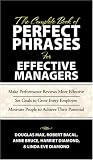 The Complete Book of Perfect Phrases Book for Effective Managers (Perfect Phrases)