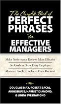 The Complete Book of Perfect Phrases Book for Effective Managers (Perfect Phrases Series)
