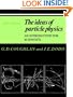 The Ideas of Particle Physics: An Introduction for Scientists