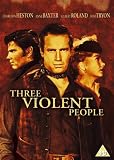 Review Paramount Home Entertainment  / Three Violent People [1957]