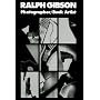 Ralph Gibson: Photographer/ Book Artist