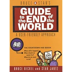 Bruce & Stan's Guide to the End of the World