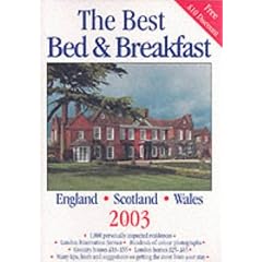 The Best Bed and Breakfast in England, Scotland and Wales 2003