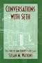 Conversations With Seth: The Story of Jane Robert's Esp Class