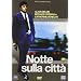 Notte Sulla Citta'