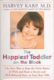Happiest Toddler on the Block, The