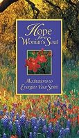 Hope for a Woman's Soul: Meditations to Energize Your Spirit ( for a Woman's Soul)