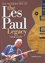 The Modern Era of the Les Paul Legacy: 1968-2009
