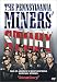The Pennsylvania Miners' Story