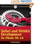 Safari and WebKit Development for iPhone OS 3.0 (Wrox Programmer to Programmer)