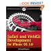 Safari and WebKit Development for iPhone OS 3.0 (Wrox Programmer to Programmer)