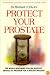 Protect Your Prostate
