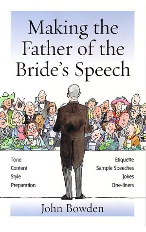 City Travel Guides Discounted  Books : Making the Father of the Bride's Speech: Etiquette;Jokes;Sample Speeches;One-liners (Things That Really Matter): Etiquette;Jokes;Sample Speeches;One-liners (Things That Really Matter)