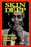 Skin Deep: Women Writing on Color, Culture, and Identity (0895947080) by Featherston, Elena