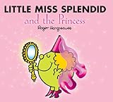 Little Miss Splendid and the princess