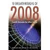 10 Breakthroughs of 2008: Scientific Discoveries that Affirm Creation