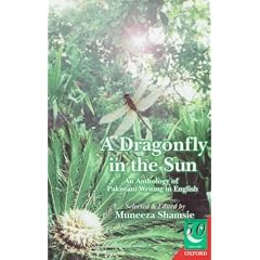 A Dragonfly in the Sun: An Anthology of Pakistani Writing in English