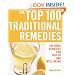 The Top 100 Traditional Remedies: 100 Remedies for Health and Well-being