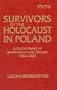 Survivors of the Holocaust in Poland: A Portrait Based on Jewish Community Records 1944-1947