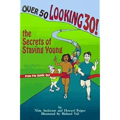 Over 50 Looking 30: Secrets of Staying Young