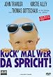 Kuck' mal wer da spricht!