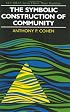 The Symbolic Construction of Community (Key Ideas)