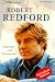 Robert Redford. Superstar und Filmemacher....